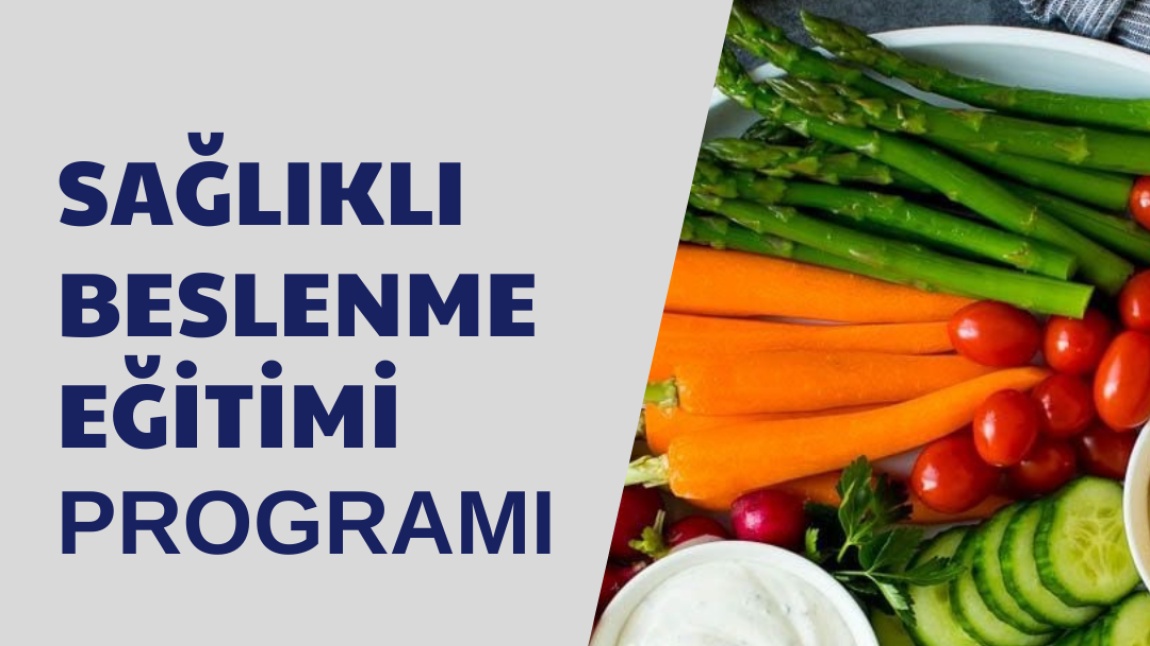 Sağlıklı beslenme eğitimi